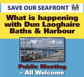 Dun Laoghaire Seafront Campaigners To Hold Public Meeting On Future Of Baths &amp; Harbour