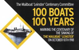100 Boats for 100 Years: Commemorating the Centenary of the Sinking of the RMS Leinster