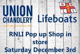 Union Chandlery Host RNLI Pop–Up Shop This Saturday
