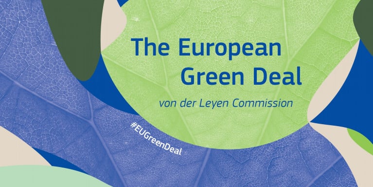 The European Green Deal: Striving to be the first climate-neutral continent