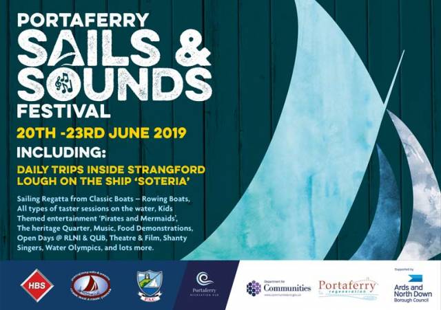 The Portaferry Sails & Sounds Festival will be held on Strangford Lough from 20th – 23rd June