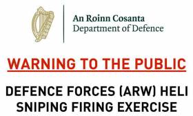WARNING TO THE PUBLIC DEFENCE FORCES (ARW) HELI SNIPING FIRING EXERCISE
